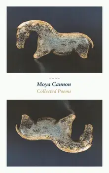 Collected Poems, Paperback/Moya Cannon