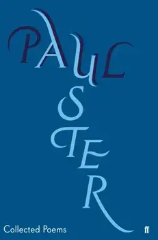 Collected Poems, Paperback/Paul Auster
