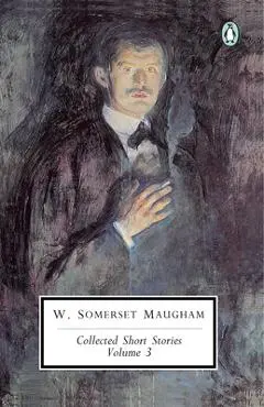 Collected Short Stories: Volume 3 - W. Somerset Maugham