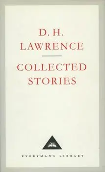 Collected Stories, Hardback/D H Lawrence