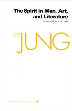 Collected Works of C.G. Jung, Volume 15: Spirit in Man, Art, and Literature - C. G. Jung