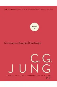 Collected Works of C.G. Jung, Volume 7: Two Essays in Analytical Psychology - C. G. Jung