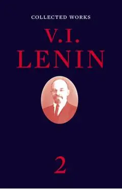 Collected Works, Volume 2 - Vladimir Ilyich Lenin