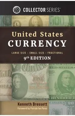 Collector Series: United States Currency - Kenneth Bressett