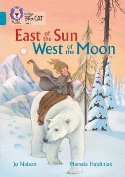 Collins Big Cat - East of the Sun, West of the Moon: Topaz/Band 13, Paperback/Collins Uk