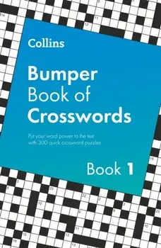 Collins Bumper Book of Crosswords book 1. 300 Quick Crossword Puzzles, Paperback/Collins Puzzles