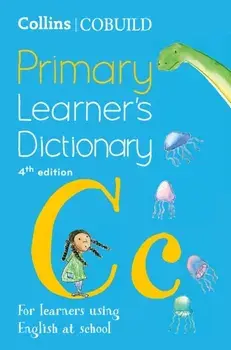 Collins COBUILD Primary Learner's Dictionary. Age 7+, 4 Revised edition, Paperback/***