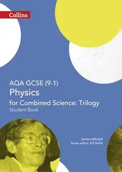 Collins GCSE Science - Aqa GCSE (9-1) Physics for Combined Science: Triology: Student Book, Paperback/Sandra Mitchell