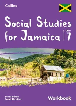 Collins Social Studies for Jamaica Grade 7: Workbook, Paperback/***