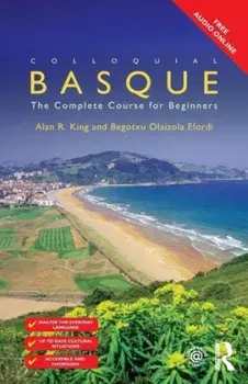 Colloquial Basque. A Complete Language Course, Paperback/Alan R. King
