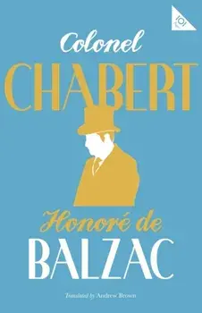 Colonel Chabert, Paperback/Honore de Balzac