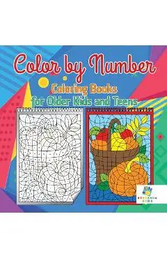 Color by Number Coloring Books for Older Kids and Teens - Educando Kids