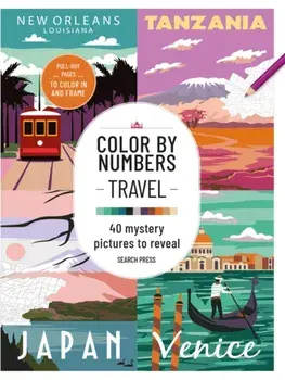 Color by Numbers: Travel. 40 Mystery Pictures to Reveal, Paperback/***