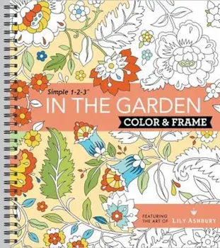Color & Frame Garden Lily Asbury, Paperback/Ltd Publications International