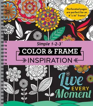 Color & Frame - Inspiration (Adult Coloring Book), Spiral/***
