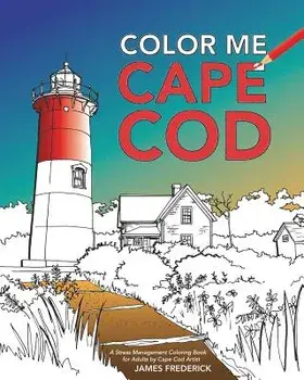 Color Me Cape Cod, Paperback/James Frederick