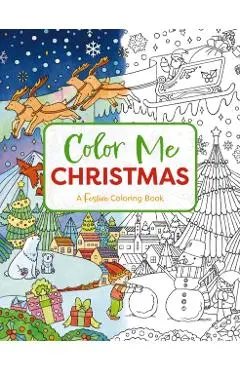 Color Me Christmas: A Festive Adult Coloring Book - Cider Mill Press
