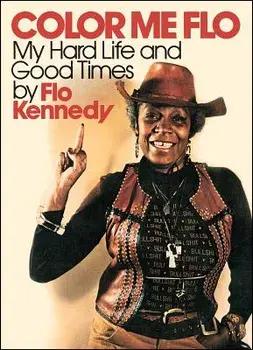 Color Me Flo, Paperback/Flo Kennedy