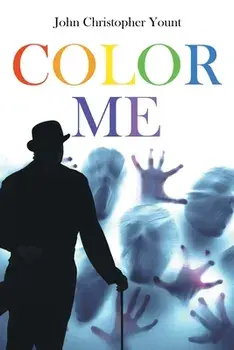 Color Me, Paperback/John Christopher Yount
