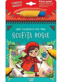 Coloram cu apa. Scufita rosie/***