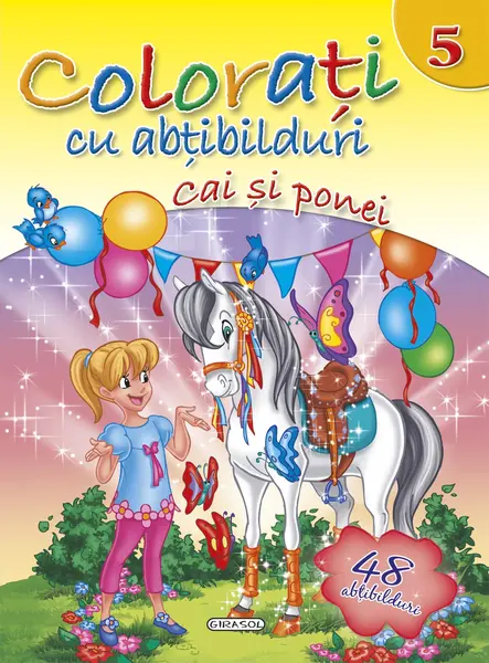 Colorati cu abtibilduri 5 - Cai si ponei (48 abtibilduri) |