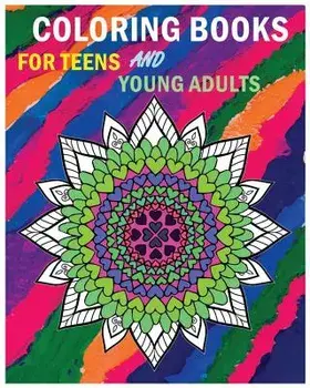 Coloring Books for Teens and Young Adults: Happy Mandala Coloring Page (+100 Pages), Paperback/Ariana Scarlett