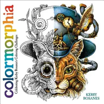 Colormorphia: Celebrating Kerby Rosanes's Coloring Challenges, Paperback/Kerby Rosanes