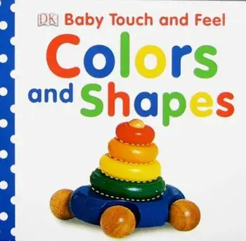 Colors and Shapes, Hardcover/DK Publishing