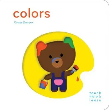 Colors, Hardcover/Xavier Deneux