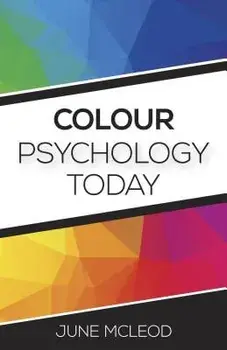 Colour Psychology Today, Paperback/June McLeod