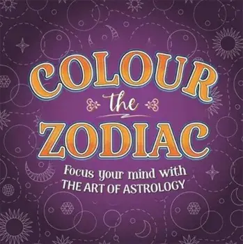 Colour The Zodiac, Paperback/Igloo Books