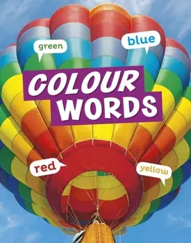 Colour Words, Paperback/Carrie B. Sheely
