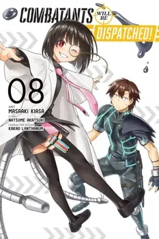 Combatants Will Be Dispatched!, Vol. 8 (manga), Paperback/***