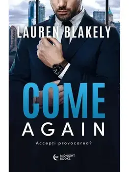 Come again. Accepti provocarea?/Lauren Blakely