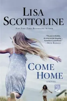 Come Home, Paperback/Lisa Scottoline