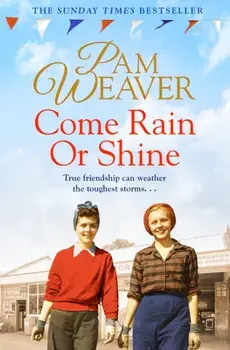 Come Rain or Shine, Paperback/Pam Weaver