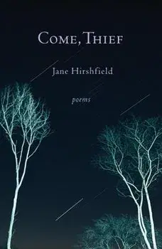 Come, Thief, Paperback/Jane Hirshfield