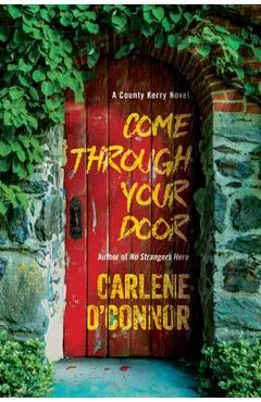 Come Through Your Door - Carlene O'connor