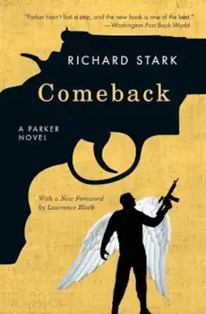 Comeback: A Parker Novel, Paperback/Richard Stark