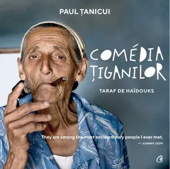 Comedia tiganilor. Taraf de Haidouks/Paul Tanicui