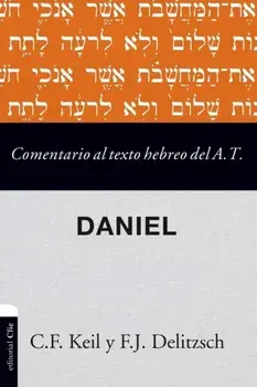 Comentario Al Texto Hebreo del Antiguo Testamento - Daniel, Paperback/Carl Friedrich Keil