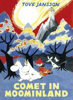 Comet in Moominland, Hardback/Tove Jansson