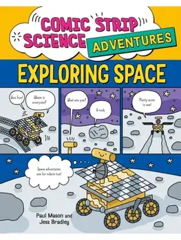 Comic Strip Science Adventures: Exploring Space, Paperback/Paul Mason