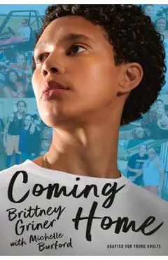 Coming Home (Adapted for Young Adults) - Brittney Griner