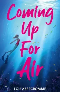 Coming Up For Air, Paperback/Lou Abercrombie
