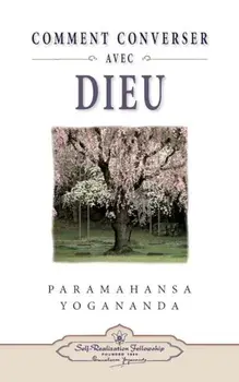 Comment Peut-On Converser Avec Dieu', Paperback/Paramahansa Yogananda