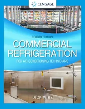Commercial Refrigeration for Air Conditioning Technicians. 4 ed, Hardback/***