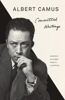 Committed Writings, Paperback/Albert Camus