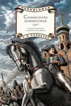 Commodore Hornblower, Paperback/C. S. Forester