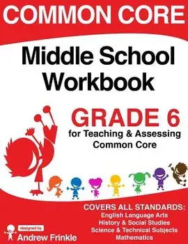 Common Core Middle School Workbook Grade 6, Paperback/Andrew Frinkle